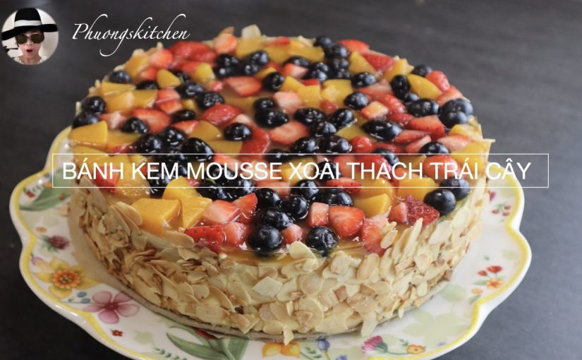 Bánh kem mousse thạch trái cây