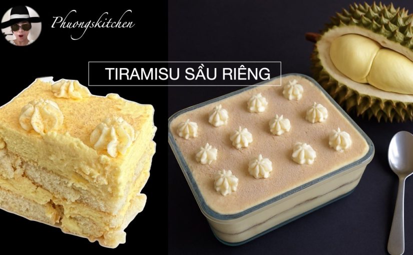 Sầu riêng Tiramisu