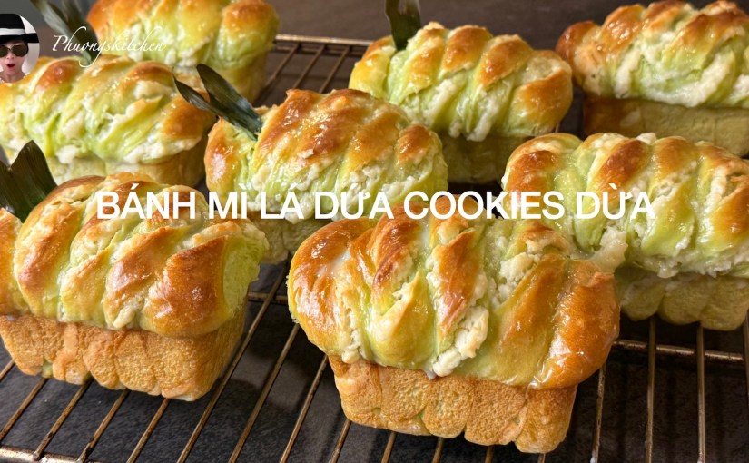 BÁNH MÌ LÁ DỨA COOKIES DỪA