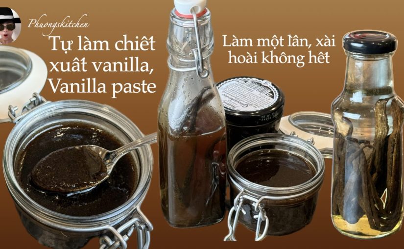 Cách tự ngâm Vanilla tại nhà