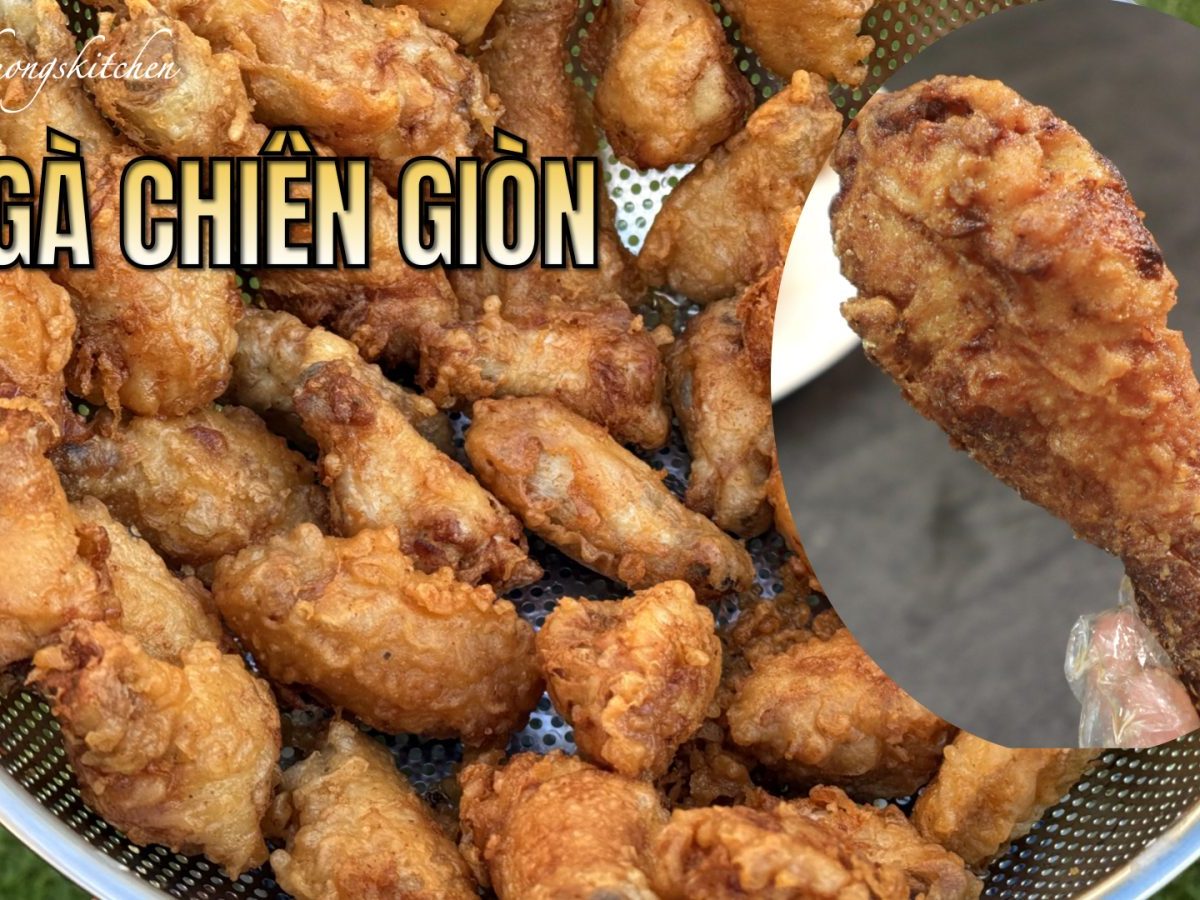 GÀ CHIÊN GIÒN